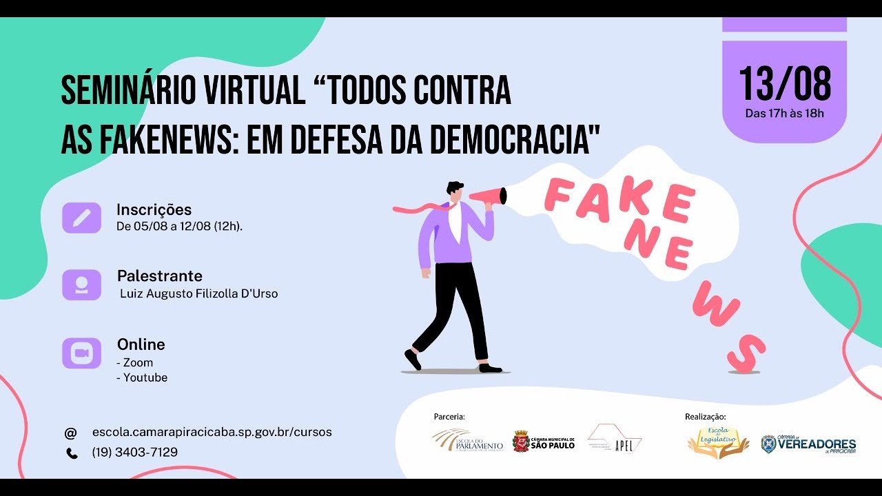 Seminário Virtual "Todos contra as fakenews: em defesa da democracia" (13/08/2020)